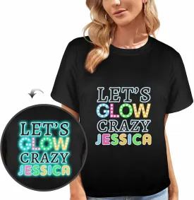 Custom Personalized Name Party Tee, Women's Glow in The Dark T-Shirt, Glow Birthday T-Shirt for Girl Mom Girlfriend Wife
